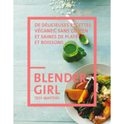 Un monde Vegan vous propose le livre : Blender girl