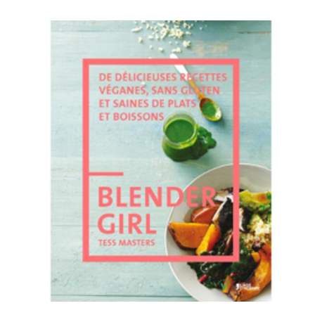 Un monde Vegan vous propose le livre : Blender girl