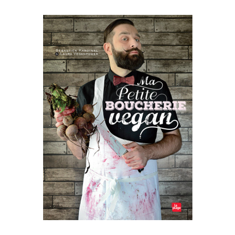 Un Monde  Vegan vous propose le livre : Ma petite boucherie vegan