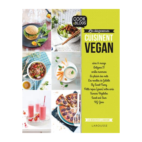 Un Monde Vegan vous propose le livre : Les blogueuses cuisinent vegan