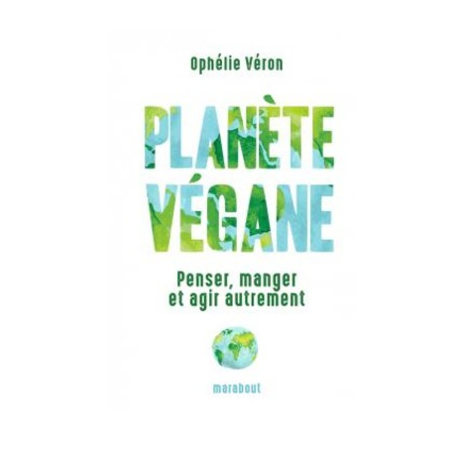 Un Monde Vegan vous propose : le livre Planète végane