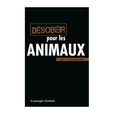 Végami vous propose : Désobéir pour les animaux