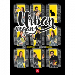 Un Monde Vegan vous propose  le livre : Urban vegan