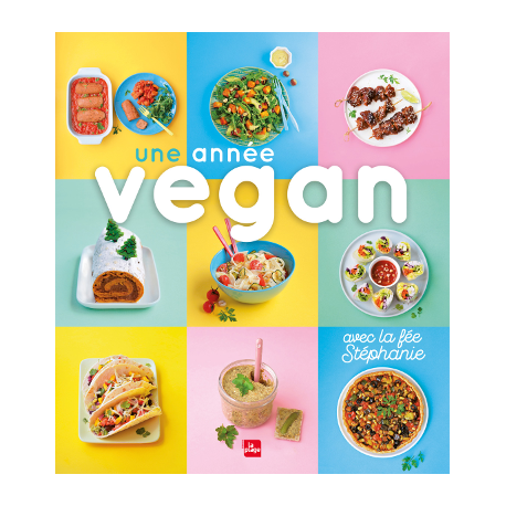Un Monde Vegan vous propose le livre : Une année vegan avec la fée stéphanie