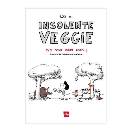 Végami vous propose : Insolente veggie - ils sont parmi nous