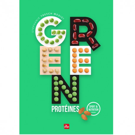 Un monde Vegan vous propose le livre : Green protéines